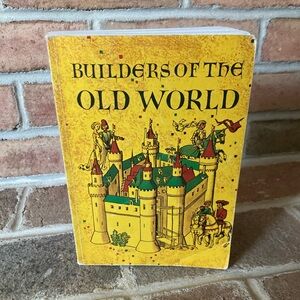 “Builders of the Old World: 2nd Edition” 
Paperback